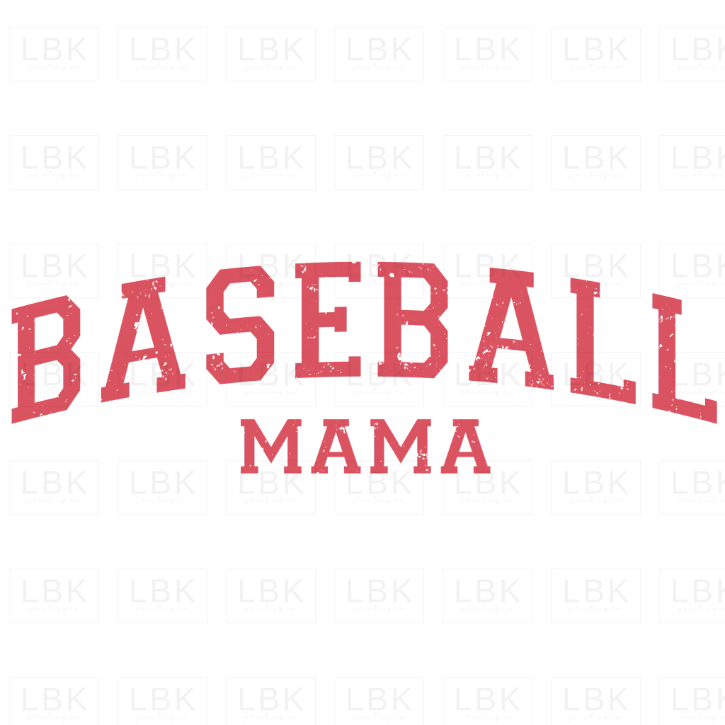 Baseball Mama - Distressed- DTF