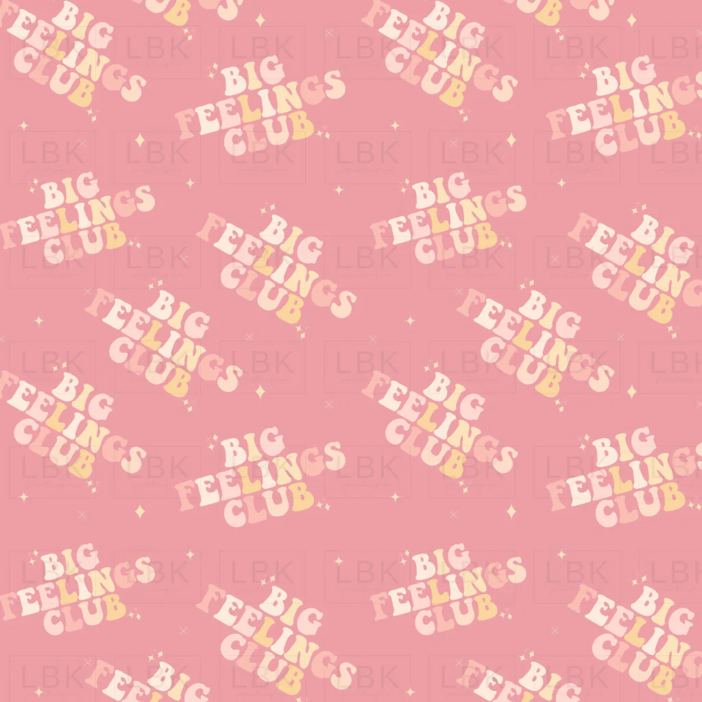 Big feelings club