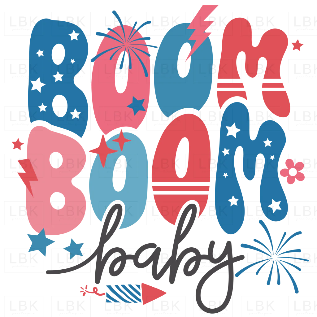 Boom Boom Baby- DTF