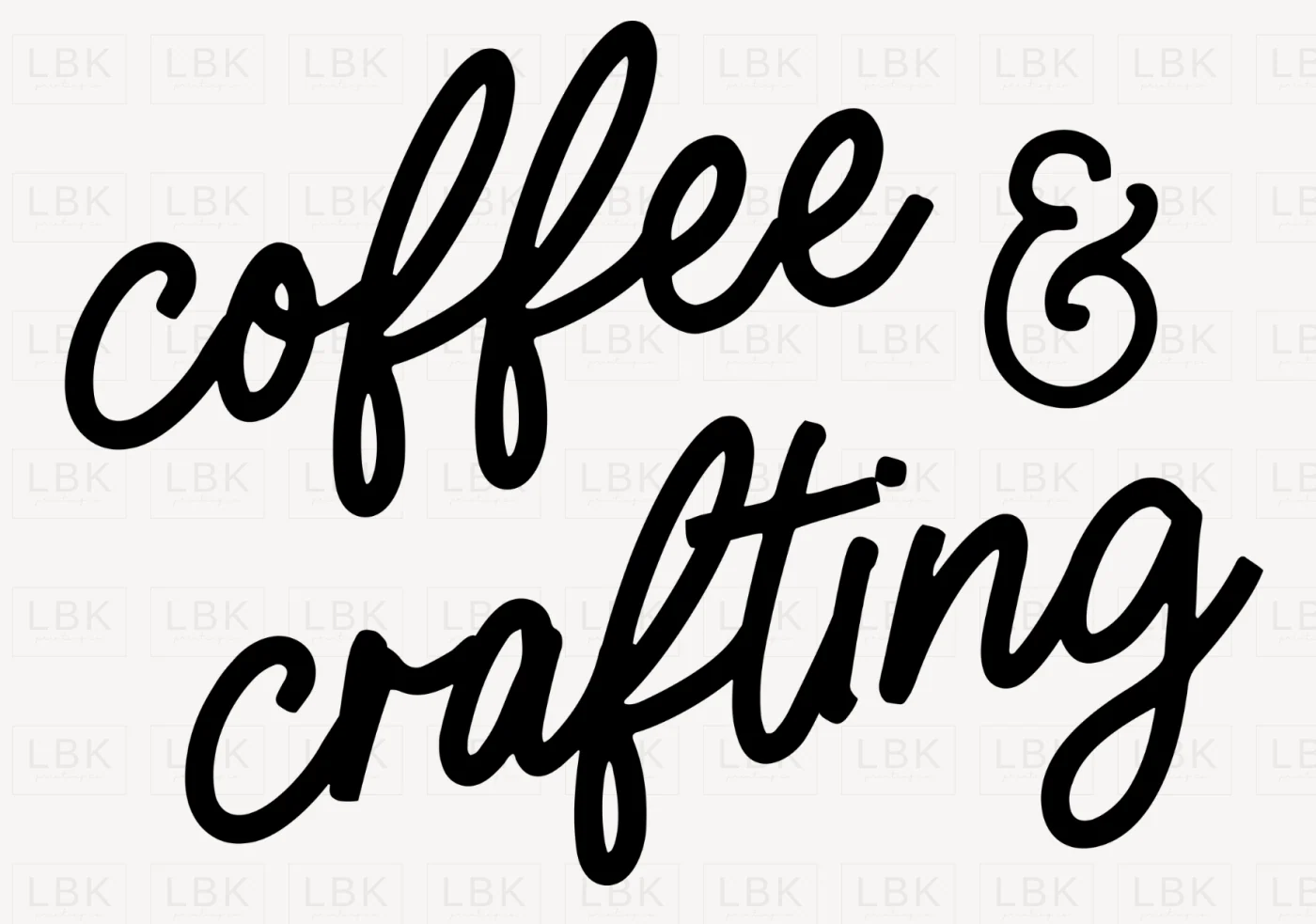 Coffee & Crafting- DTF
