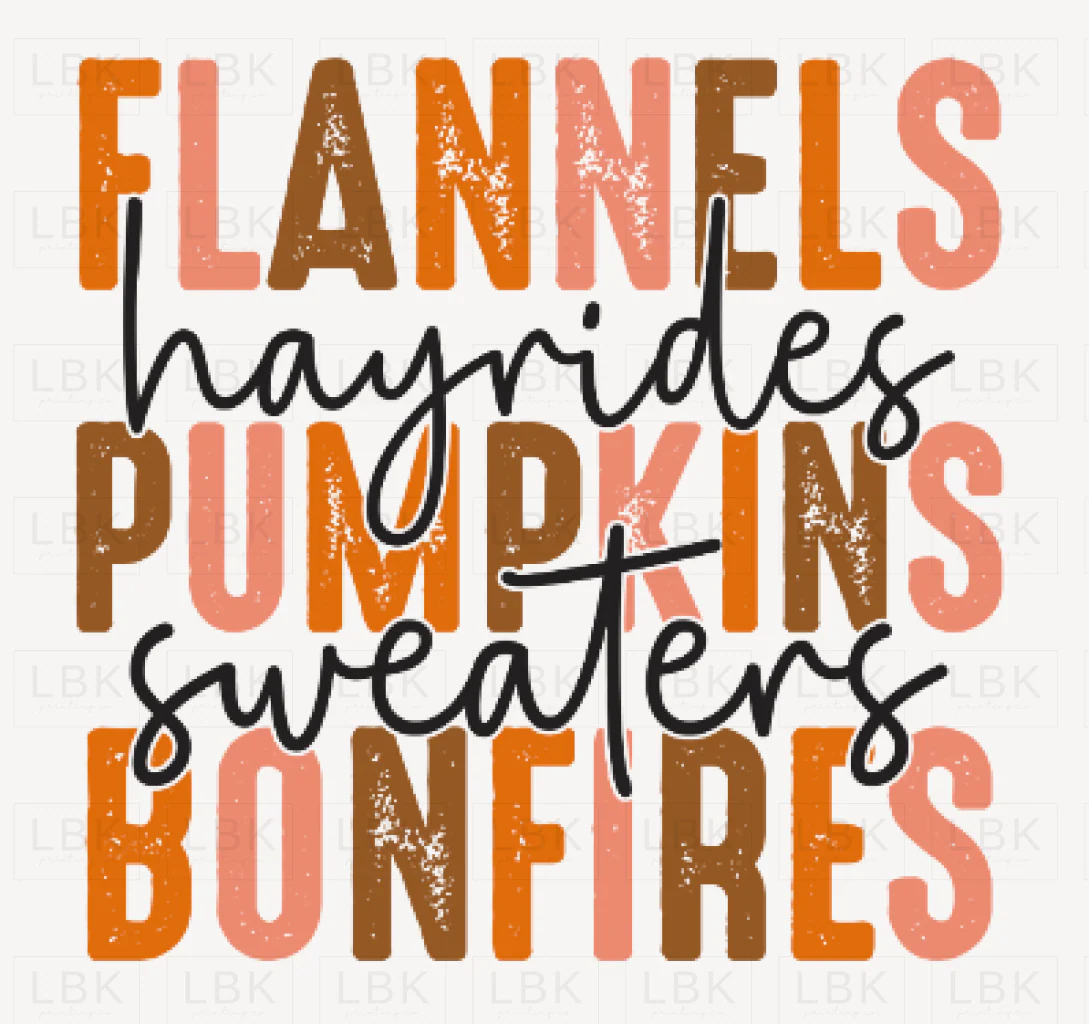 Flannel Hayrides Pumpkins Sweaters Bonfires- DTF