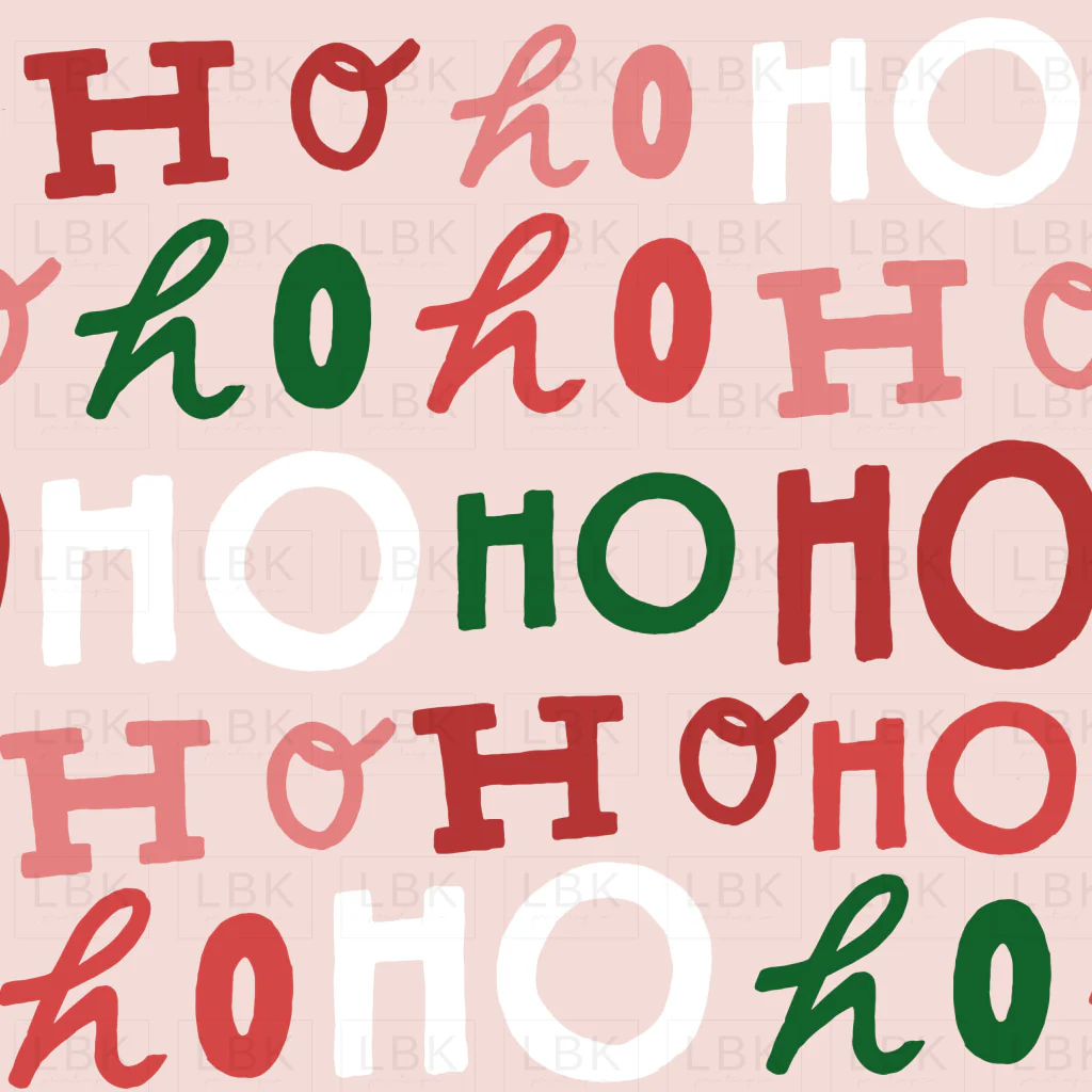 Ho Ho Ho in Red, Pink and Green