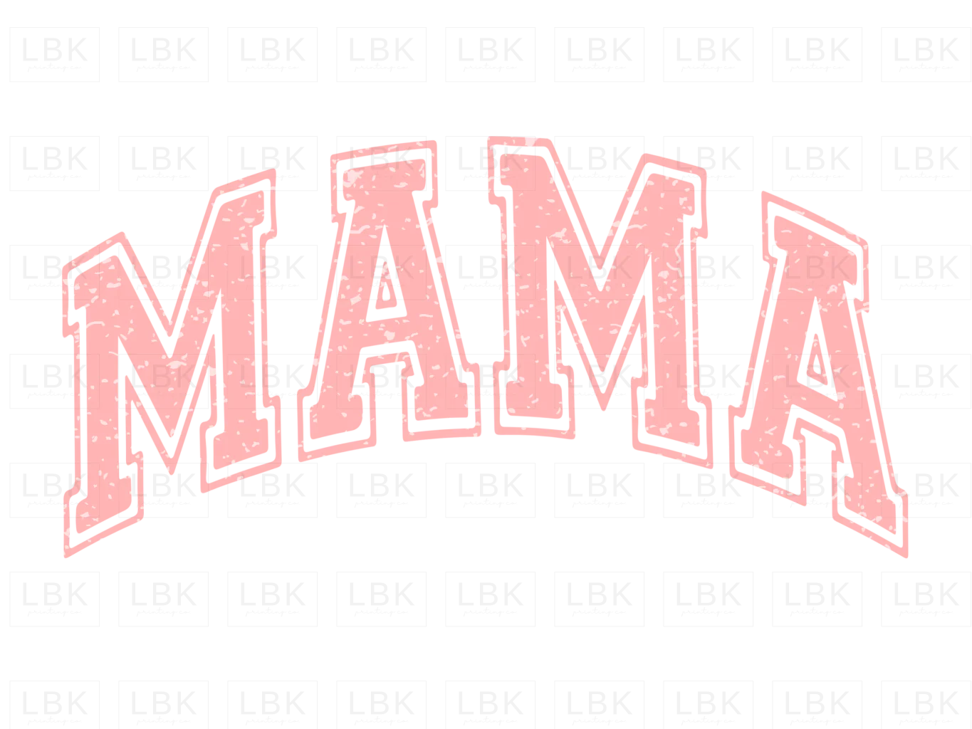 Mama Pink- DTF
