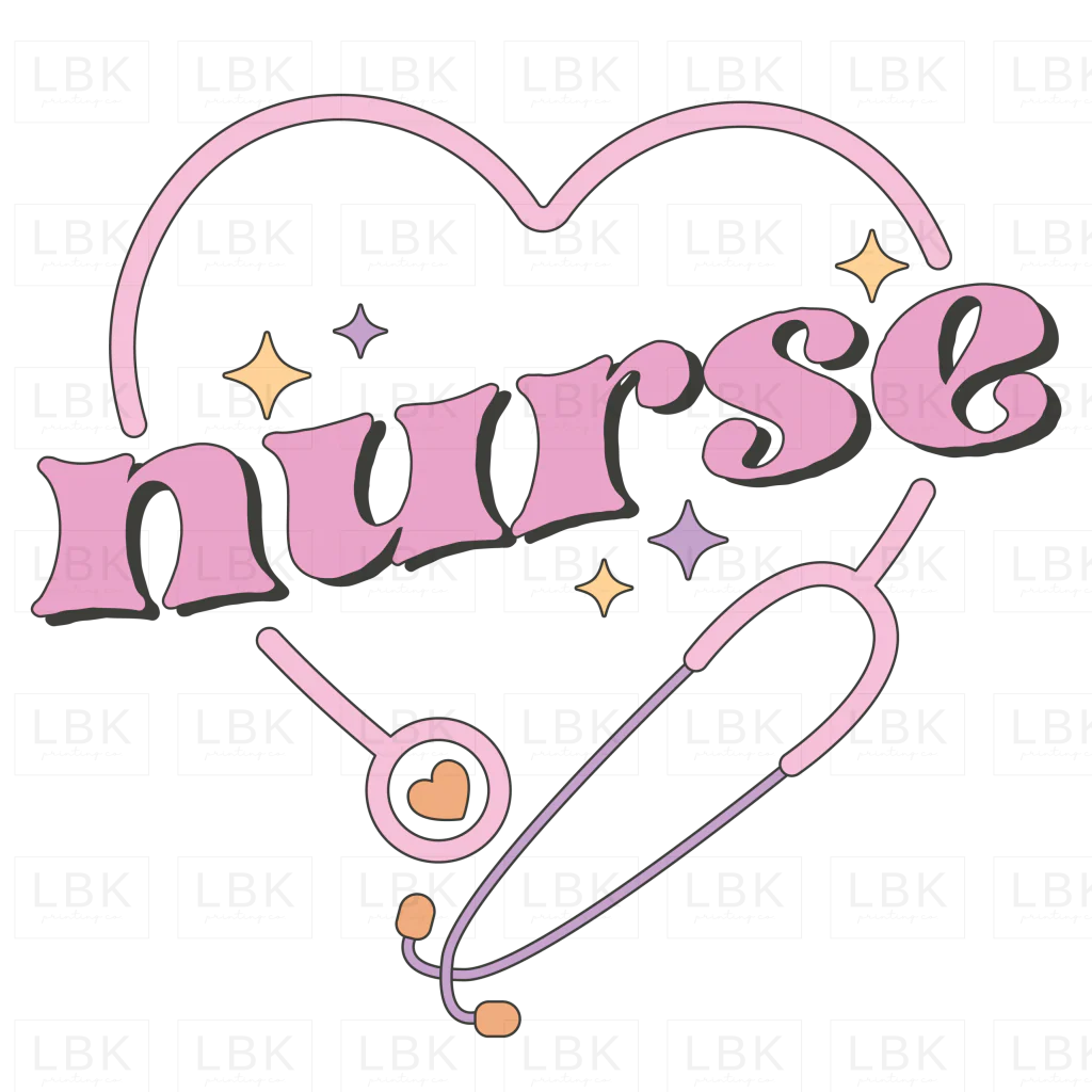 Nurse - Heart Stethoscope- DTF