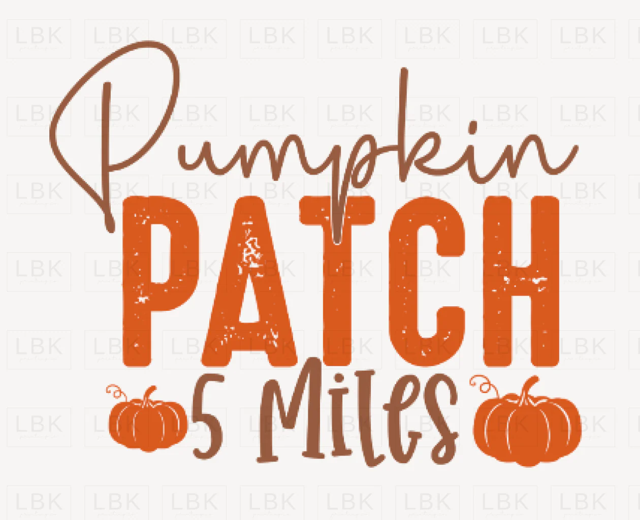 Pumpkin Patch - 5 Miles- DTF