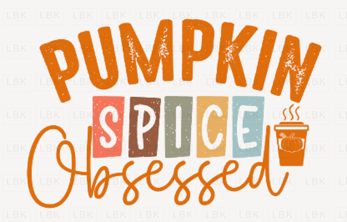 Pumpkin Spice Obsessed- DTF